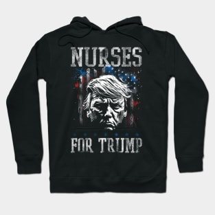 Nurses For Trump 2024 American Flag Hoodie